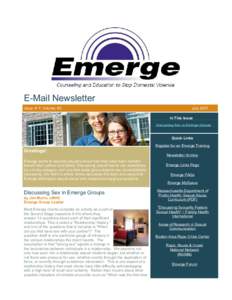 E-Mail Newsletter Issue: # 7; Volume: #2 July 2007 In This Issue Discussing Sex in Emerge Groups