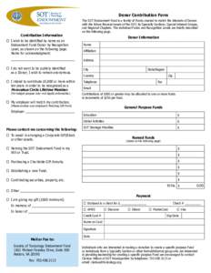 Donor Contribution Form  Contribution Information 	 I wish to be identified by name as an Endowment Fund Donor by Recognition Level, as shown on the following page.