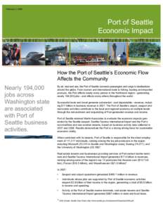 February 3, 2009  Port of Seattle Economic Impact  How the Port of Seattle’s Economic Flow