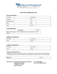 CENTER FOR ENTREPRENEURIAL LEADERSHIP  Start-Up CEL Registration Form Personal Information First Name