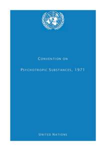 CONVENTION ON PSYCHOTROPIC SUBSTANCES, 1971 UNITED NATIONS  FINAL ACT OF THE UNITED NATIONS CONFERENCE