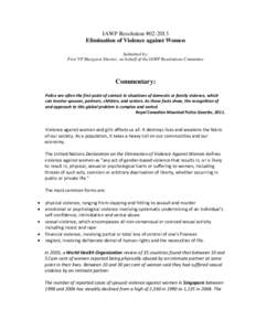 IAWP Resolution #[removed]Elimination of Violence against Women Submitted by: First VP Margaret Shorter, on behalf of the IAWP Resolutions Committee  Commentary: