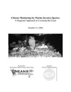 Citizens Monitoring for Marine Invasive Species: A Regional Approach to Covering the Coast