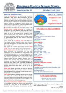 REDESDALE-MIA MIA PRIMARY SCHOOL Newsletter No. 33 FROM THE ACTING PRINCIPAL October 22nd, 2014