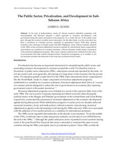 African Studies Quarterly | Volume 5, Issue 1 | Winter[removed]The Public Sector, Privatization, and Development in SubSaharan Africa JAMES S. GUSEH Abstract: At the time of independence, nearly all African countries ident