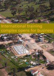 Drug Strategies  International training complex opens for business  In late June, after two years of planning, on a day that