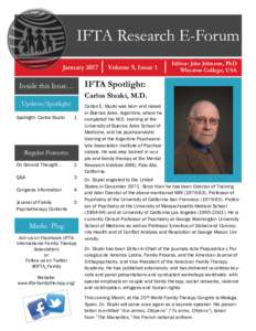 IFTA Research E-Forum January 2017 Volume 9, Issue 1  Editor: Jake Johnson, PhD