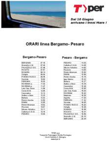ORARI linea Bergamo- Pesaro Bergamo-Pesaro BERGAMO