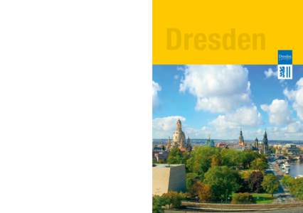 Geography of Dresden / Dresden / Zwinger / Blue Wonder / Loschwitz / Dresdner Heide / Elbe / Hellerau / Culture in Dresden / States of Germany / Geography of Germany / Germany