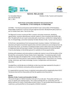 NEWS RELEASE For Immediate Release 2011JTI0136[removed]Dec. 1, 2011  Ministry of Jobs, Tourism and Innovation