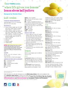 “  ” When Life Gives You Lemons Lemon Stress Ball Pattern