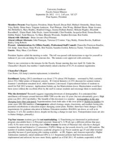 University Southeast Faculty Senate Minutes September 20, [removed], 2:45 p.m. UC127 Fran Squires, President  Members Present: Fran Squires, President, Diane Russell, Bryan Hall, Michael Abernethy, Brian Jones,