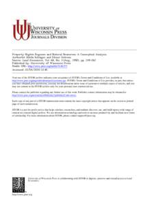 Property-Rights Regimes and Natural Resources: A Conceptual Analysis Author(s): Edella Schlager and Elinor Ostrom Source: Land Economics, Vol. 68, No. 3 (Aug., 1992), pp[removed]Published by: University of Wisconsin Pre