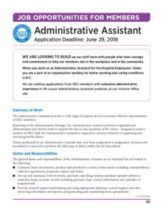 JOB OPPORTUNITIES FOR MEMBERS  Administrative Assistant Application Deadline: June 29, 2018  WE ARE LOOKING TO BUILD up our staff team with people who have courage
