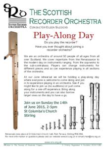 The Scottish Recorder Orchestra Conductor Eileen Silcocks Play-Along Day Do�you�play�the�recorder?