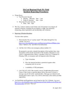 McCool Regional Park Fly Field Incident Reporting Procedures  Flying Hours: a. Fuel Powered Aircraft: