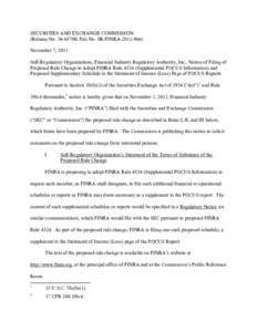 Notice of Filing of Proposed Rule Change to Adopt FINRA Rule[removed]Supplemental FOCUS Information) and Proposed Supplementary Schedule to the Statement of Income (Loss) Page of FOCUS Reports