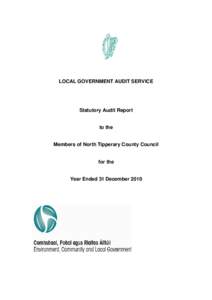 LOCAL GOVERNMENT AUDIT SERVICE  Statutory Audit Report to the Members of North Tipperary County Council for the