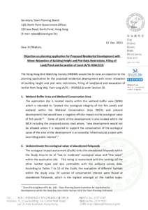 Secretary, Town Planning Board 15/F, North Point Government Offices 333 Java Road, North Point, Hong Kong (E-mail: ) 13 Dec 2013 Dear Sir/Madam,