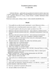 Kvantitativní genderová analýza k 1. lednu 2016 Souborná informace – podíl mužů a žen (genderová kvantitativní analýza) zpracovaná v souladu s ustanoveními čl. 4 RMO č. Věstníku Prosazování p