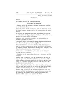 United Kingdom constitution / Politics / Parliament of Singapore / Speaker of the House of Commons / 41st Canadian Parliament / Royal Assent / Point of order / Speaker / Raise a question of privilege / Westminster system / Government / Parliament of the United Kingdom