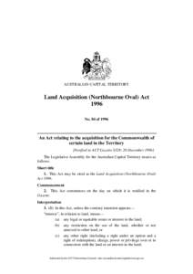 AUSTRALIAN CAPITAL TERRITORY  Land Acquisition (Northbourne Oval) Act 1996 No. 84 of 1996