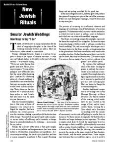 Rabbi Peter Schweitzer things and not getting punished for it is good, too. In the name of egalitarianism, I always give both partners the option of stepping on a glass at the end of the ceremony. If there are kids from 