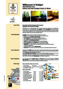 Willkommen in Stuttgart Informationen zum Golden Leaf Hotel Stuttgart Airport & Messe Unser Hotel