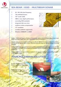 communications  SEA BEAM 1050D - MULTIBEAM SONARkHz dual frequency 126 individual beams 153° swath width