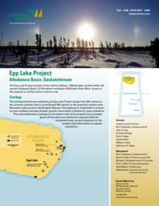 TSX – DML, NYSE MKT – DNN denisonmines.com A Lundin Group Company  Epp Lake Project
