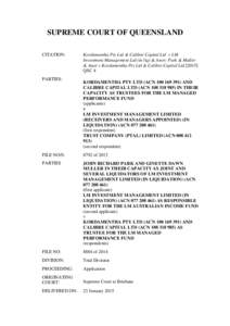 SUPREME COURT OF QUEENSLAND CITATION: PARTIES:  Kordamentha Pty Ltd & Calibre Capital Ltd v LM
