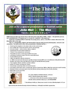 “The Thistle” The official newsletter of the Scottish Society of Central California Air Son Gradh Na H-Albann  ~