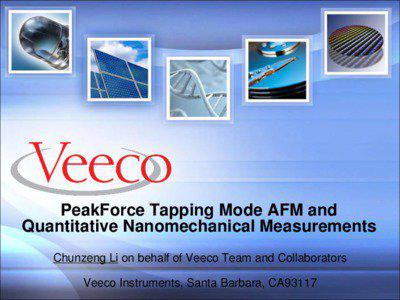 Intermolecular forces / Atomic force microscopy / Chemistry / Microscope / Veeco / Scanning probe microscopy / Scientific method / Science