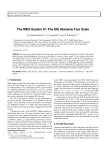 Astronomy & Astrophysics manuscript no. (will be inserted by hand later) The INES System IV: The IUE Absolute Flux Scale R. Gonz´alez-Riestra1 ;? , A. Cassatella2;3 ;  , and W. Wamsteker4 ;?? 1