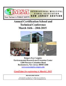 Annual Certification School and Technical Conference March 16th—20th 2015 Rutgers Eco Complex Environmental Research and Extension Center