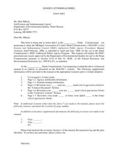 [INSERT LETTERHEAD HERE] [insert date] Mr. Dick Mikula Soil Erosion and Sedimentation Control Department of Environmental Quality, Water Bureau P.O. Box 30273