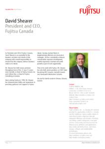 Executive Bio David Shearer  David Shearer President and CEO, Fujitsu Canada