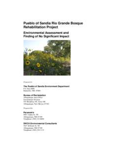 Pueblo of Sandia Rio Grande Bosque Rehabilitation Project Environmental Assessment and Finding of No Significant Impact  Prepared for