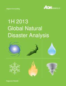 Microsoft Word - Impact Forecasting 1H 2013 Global Natural Disater Analysis - FINAL.doc
