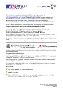 This licence governs your access to and use of OS OpenData™ made available at https://www.ordnancesurvey.co.uk/opendatadownload/products.html and at http://data.ordnancesurvey.co.uk/ by The Secretary of State for Busin