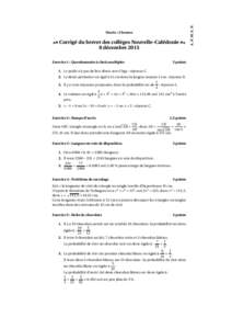 [ Corrigé du brevet des collèges Nouvelle–Calédonie \ 8 décembre 2015 Exercice 1 : Questionnaire à choix multiples 5 points