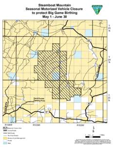 Steamboat Mountain Seasonal Motorized Vehicle Closure to protect Big Game Birthing May 1 - June 30 T 25