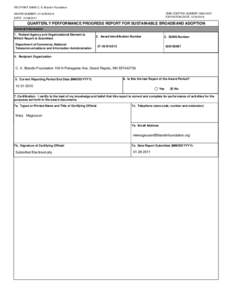 RECIPIENT NAME:C. K. Blandin Foundation OMB CONTROL NUMBER: [removed]EXPIRATION DATE: [removed]AWARD NUMBER: 27-43-B10515 DATE: [removed]