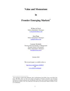 Value and Momentum in Frontier Emerging Markets∗ Wilma de Groot Robeco Quantitative Strategies