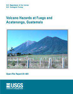 Stratovolcanoes / Acatenango / Plate tectonics / Volcán de Fuego / Volcanic hazards / Geology / Volcanology / Volcanism