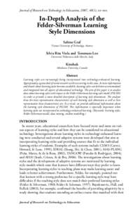 Journal of Research on Technology in Education, 2007, 40(1), xx–xxx  In-Depth Analysis of the Felder-Silverman Learning Style Dimensions Sabine Graf