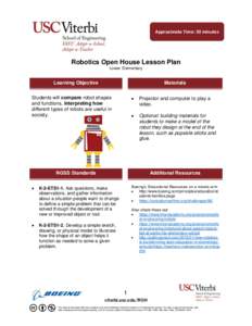 Approximate Time: 50 minutes  Robotics Open House Lesson Plan Lower Elementary  Learning Objective