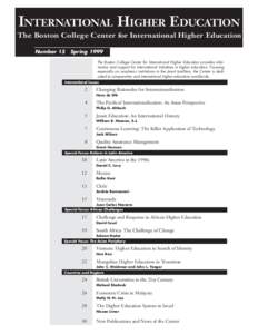 INTERNATIONAL HIGHER EDUCATION The Boston College Center for International Higher Education Number 15 Spring 1999 The Boston College Center for International Higher Education provides information and support for internat