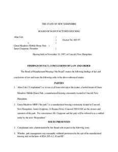 THE STATE OF NEW HAMPSHIRE BOARD OF MANUFACTURED HOUSING Allan Cole v. Green Meadows Mobile Home Park ) James Grappone, President