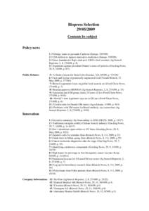 Biopress Selection[removed]Contents by subject Policy news 1 / Piebalgs wants to persuade Canberra (Europe, [removed] / €246 million to support innovative medicines (Europe, [removed])